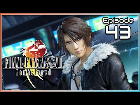 RedWeird plays Final Fantasy VIII Remastered - Episode 43