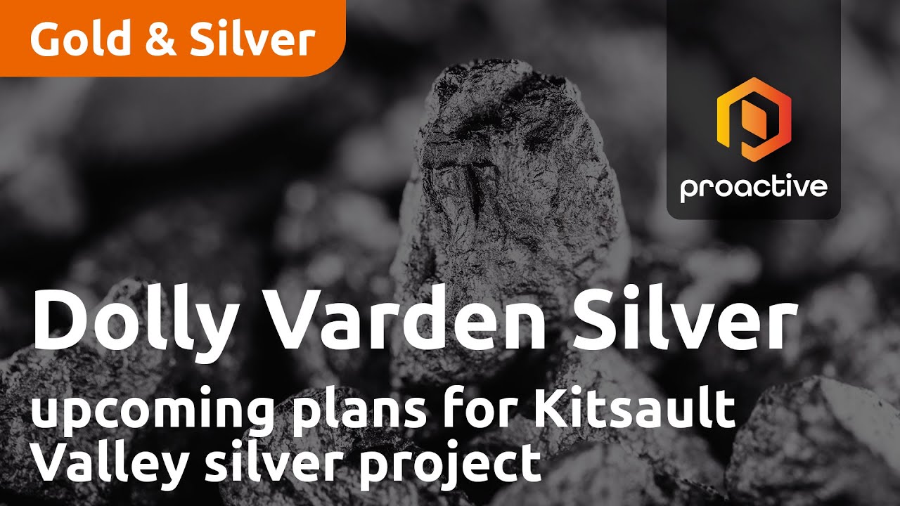Dolly Varden Silver discusses upcoming plans for Kitsault Valley silver project