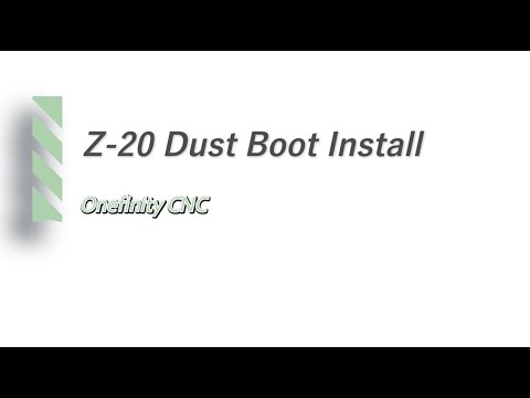 Installing the Suck It Dust boot Arms on a Z-20 Z slider | Onefinity CNC