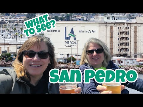 Discover Best Sights at Port Of Los Angeles-San Pedro California!