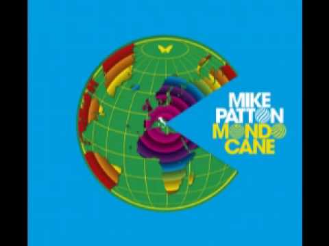 Mike Patton - Mondo Cane ( 2010) 01 - Il Cielo In Una Stanza