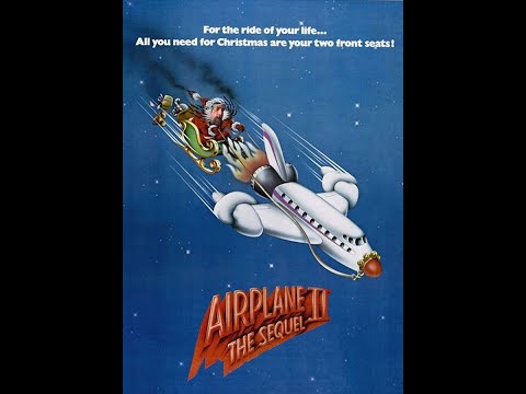 AIRPLANE 2: THE SEQUEL