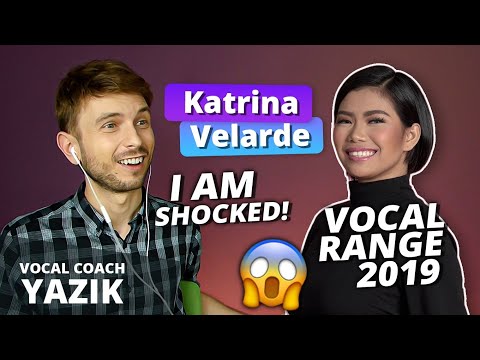 Vocal Coach YAZIK reaction to Katrina Velarde VOCAL RANGE 2019