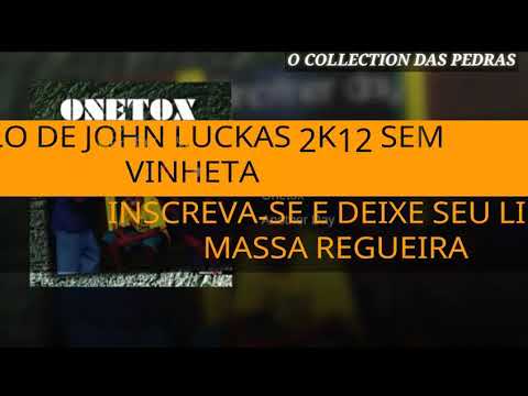 MELO DE JOHN LUCAS 2K12 OU VANESSA SEM VINHETA  ( ONETOX - TWO YOUNG PEOPLE )