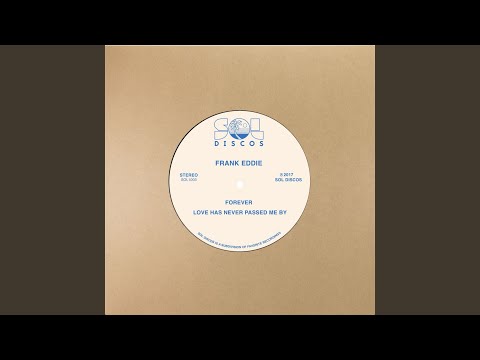 Love Has Never Passed Me By