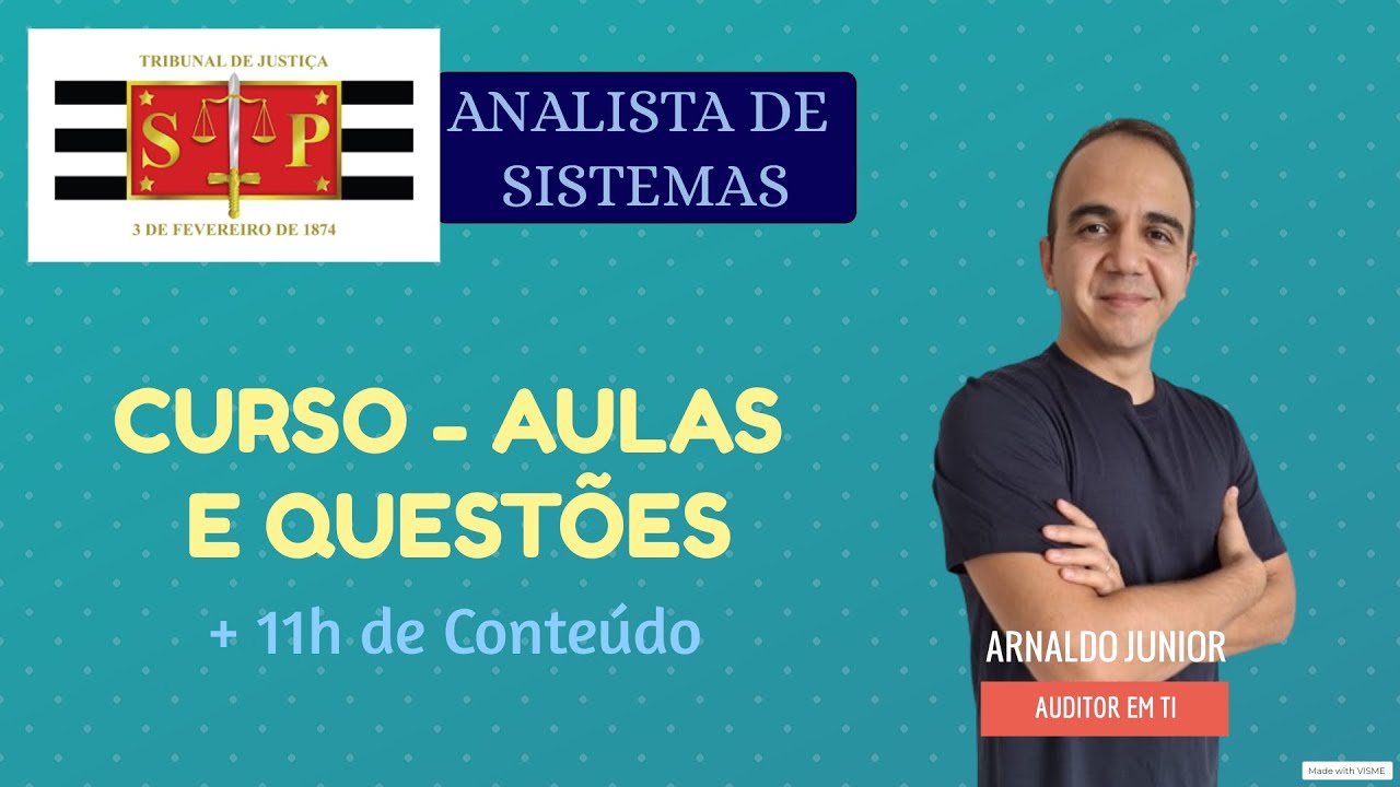 CURSO TJ SP - ANALISTA DE SISTEMAS | com o Prof. Arnaldo - Auditor de Controle Externo - TI