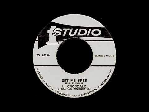 L Crosdale - Set Me Free - Studio One Reggae