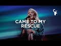 Came To My Rescue - Emmy Rose | Bethel Music Worship Came To My Rescue - Emmy Rose | Bethel Music Worship