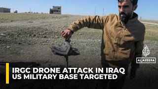 Iran's IRGC launched series of drone attacks on US military base in Iraq, Kuwait