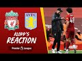 Klopp's Reaction: Keita's performance, Curtis Jones and breaking records | Liverpool vs Aston Villa
