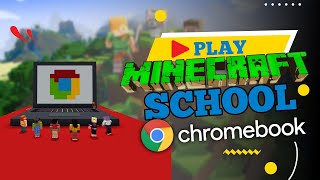 How to Play Minecraft on School Chromebook (2024)