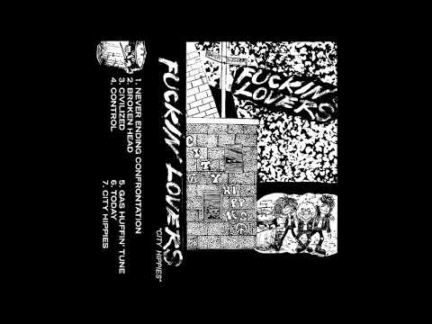 Fuckin' Lovers - City Hippies [2019 Raw Hardcore Punk]