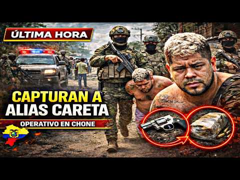 🚨 ÚLTIMA HORA: Capturan a alias “Careta” en Chone durante operativo militar