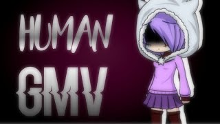 Human ~ Gmv ~ Gacha studio