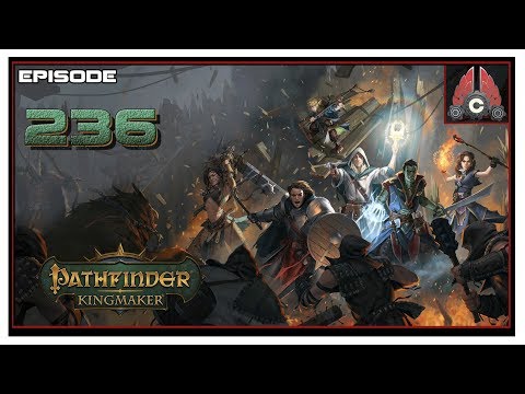 Let's Play Pathfinder: Kingmaker (Hard/Inquisitor) With CohhCarnage - Episode 236