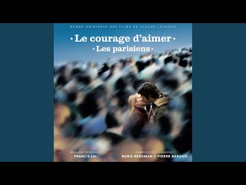 Le courage d'aimer (From "Les Parisiens")