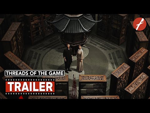 Threads of the Game (2025) 破局者迷 - Movie Trailer - Far East Films