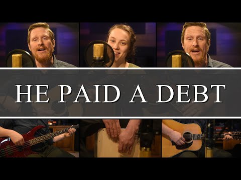 HE PAID A DEBT - Aaron & Esther Shell - Hymn Session 008 #worship #music #praise #chorus #hymns