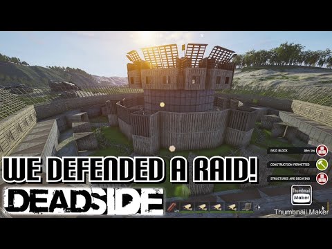Deadside- Defending An Online RAID!