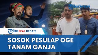 Sosok Oge Arthemus Pesulap yang Ditangkap atas Kasus Tanam Ganja, Pernah Ikut Asia's Got Talent