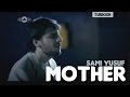 Sami Yusuf - Mother (Turkish Version) 