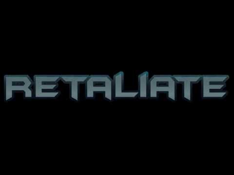 Retaliate Video