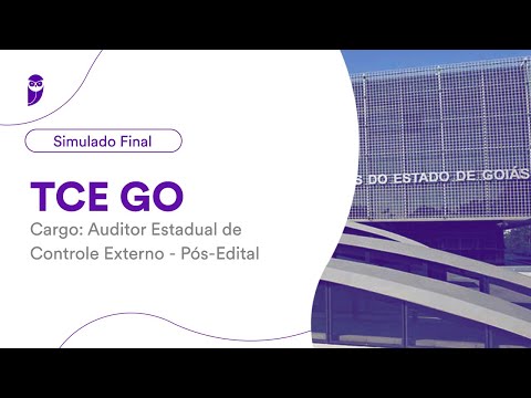 Simulado Final TCE GO – Analista de Controle Externo - Controle Externo - Pós Edital - Correção