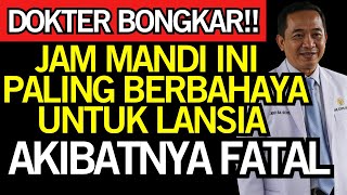 Download lagu Dokter Bongkar‼️JAM MANDI paling BERBAHAYA untuk LANSIA, akibatnya BISA FATAL‼️ Kesehatan Lansia mp3