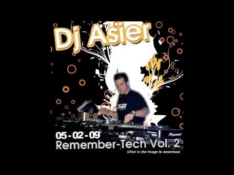 Dj Asier - Remember-Tech Vol.2 (05-02-2009)
