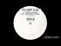 Plump DJs - Creepshow
