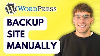 How to Backup Wordpress Site Manually [2025 Guide]