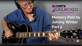Memory Pain by Johnny Winter - Analysis Part 2