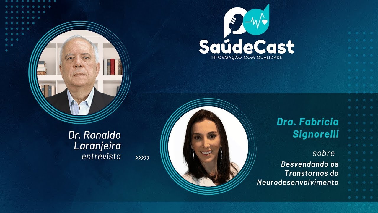 SaúdeCast #31 - Desvendando os Transtornos do Neurodesenvolvimento