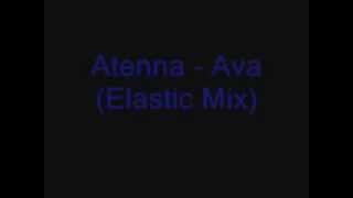 Atenna - Ava (Elastic Mix)