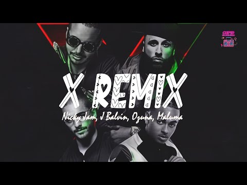 Nicky Jam, J Balvin, Ozuna, Maluma - X Remix (Letra)