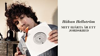 Håkan Hellström - Mitt hjärta är ett jordskred (Official Audio)