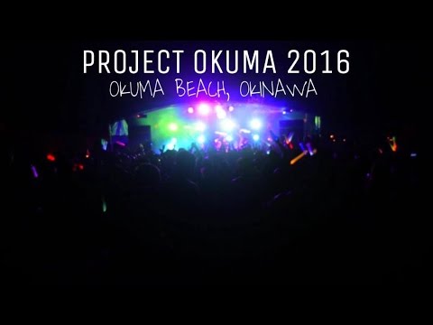 Project Okuma 2016 | Official AfterMovie
