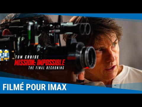Mission: Impossible - The Final Reckoning - Filmé pour IMAX
