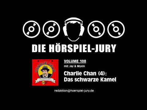 Hörspiel-Jury Vol. 108 - Charlie Chan (4): Das schwarze Kamel