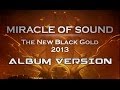 The New Black Gold 2013 - Album version 
