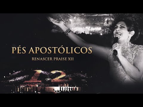 Pés Apostólicos - Renascer Praise