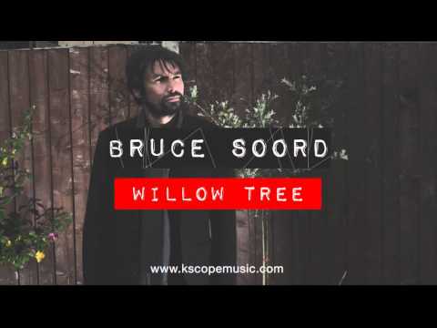 Bruce Soord - Willow Tree (from Bruce Soord) (Kscope giveaway track)