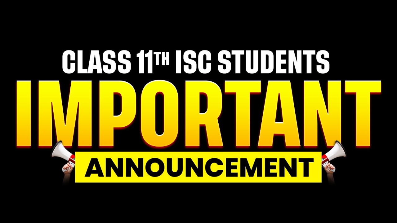 🔥The Most Important Announcement For ICSE Class 10th Moving to Class 11th ISC 📢
