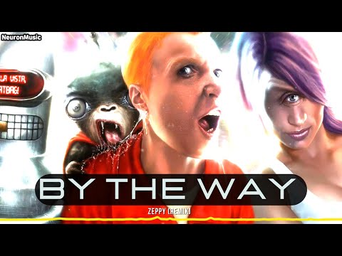 PSYTRANCE • Red Hot Chili Peppers - By the way (Zeppy Remix)