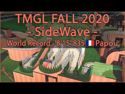 TrackMania Grand League Fall 2020 - SIDEWAVE - World Record by Papou - 8:15.835