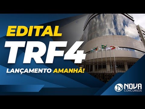 Edital TRF-4 Confirmado! Confira! Lançamento será amanhã!