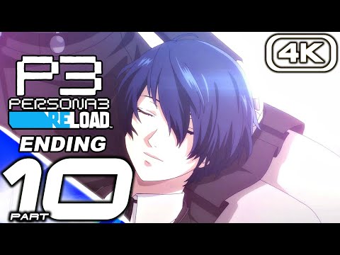PERSONA 3 RELOAD Gameplay Walkthrough Part 10 ENDING (FULL GAME 4K 60FPS) No Commentary 100%