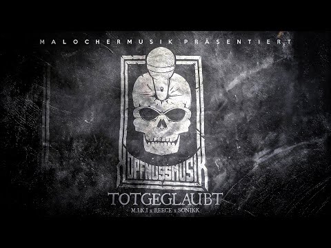 M.I.K.I X REECE X SONIKK - TOTGEGLAUBT (PROD. BY TREY)