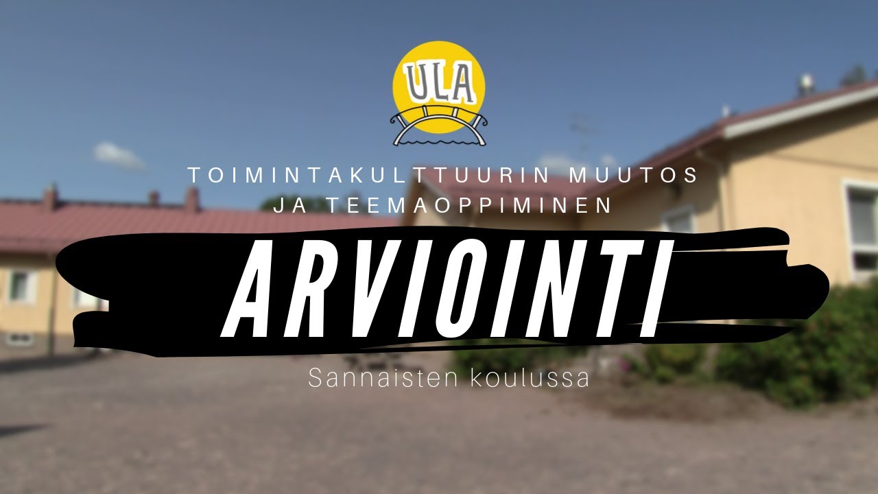 Arviointi oppimisen ja itseohjautuvuuden tukena