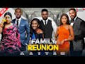 Family Reunion Maurice Sam Sonia Uche Eddie Watson Uche Montana Christian Ochiagha 2024 Movie